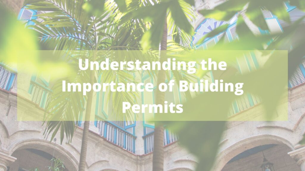 Understanding the Importance of Building Permits