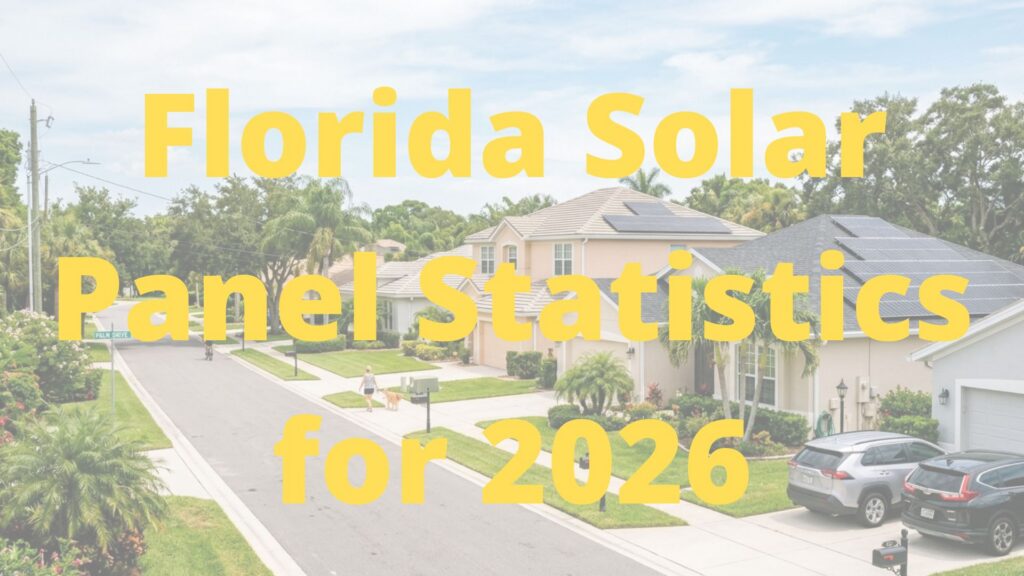 Florida Solar Panel Statistics for 2026