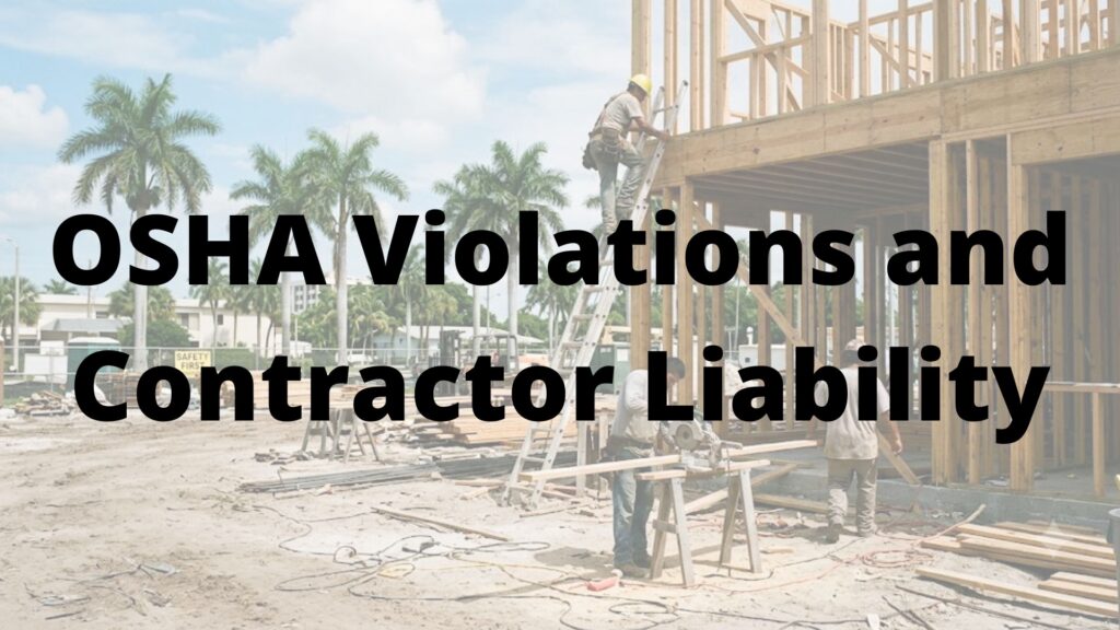 OSHA Violations and Contractor Liability